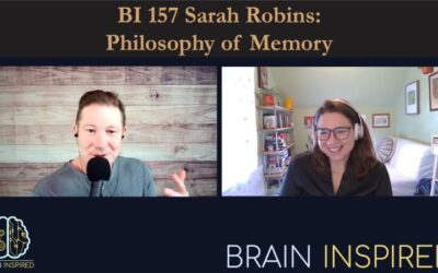 BI 157 Sarah Robins: Philosophy of Memory