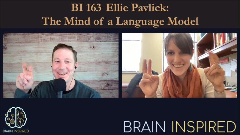 BI 163 Ellie Pavlick: The Mind of a Language Model