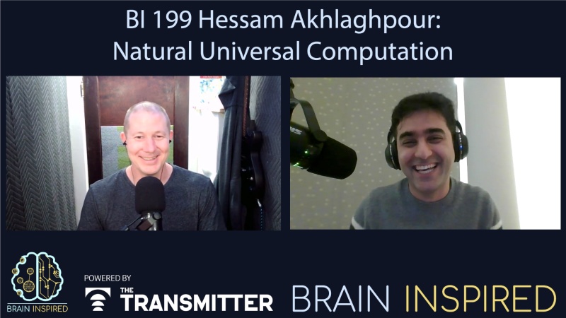 BI 199 Hessam Akhlaghpour: Natural Universal Computation