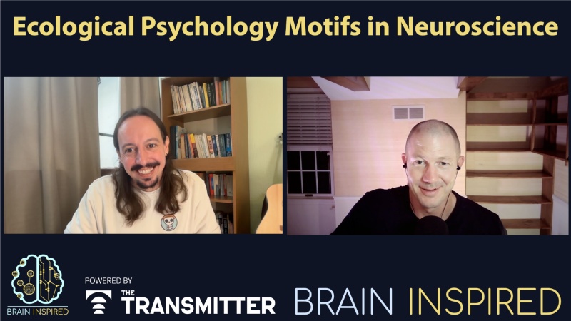 BI 223 Vicente Raja: Ecological Psychology Motifs in Neuroscience